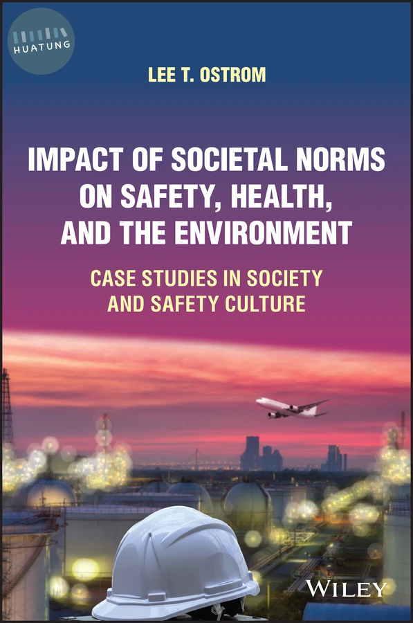 Impact of Societal Norms on Safety, Health, and the Environment 