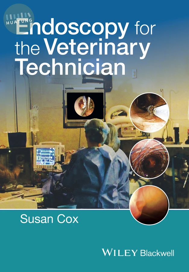 Endoscopy for the Veterinary Technician 