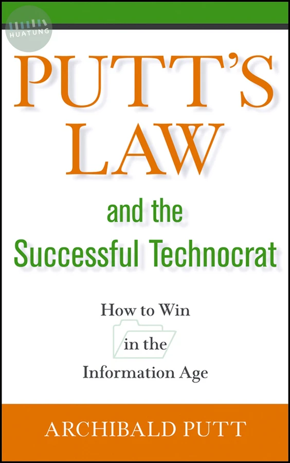 Putt's Law and the Successful Technocrat 