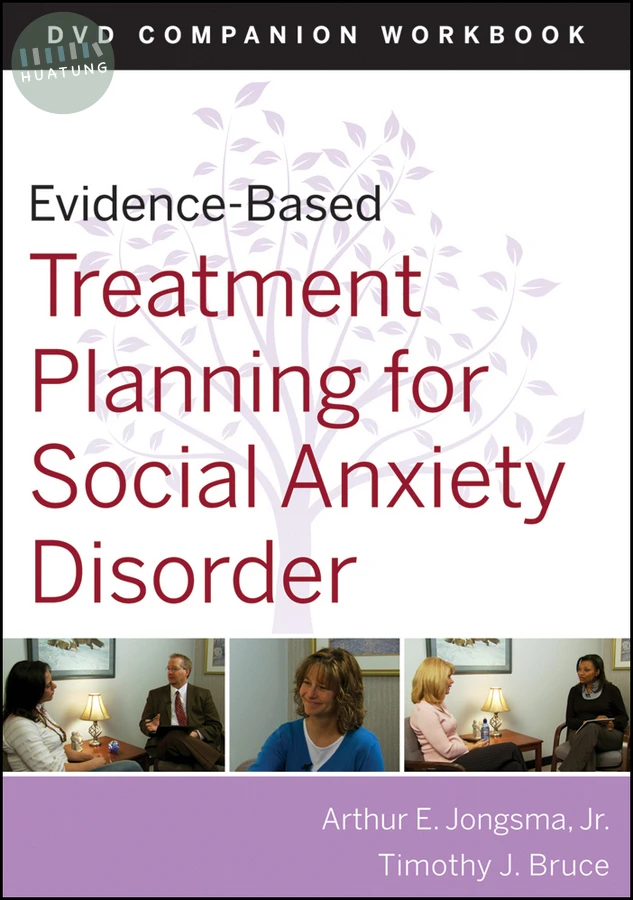 Evidence-Based Treatment Planning for Social Anxiety Disorder Workbook 