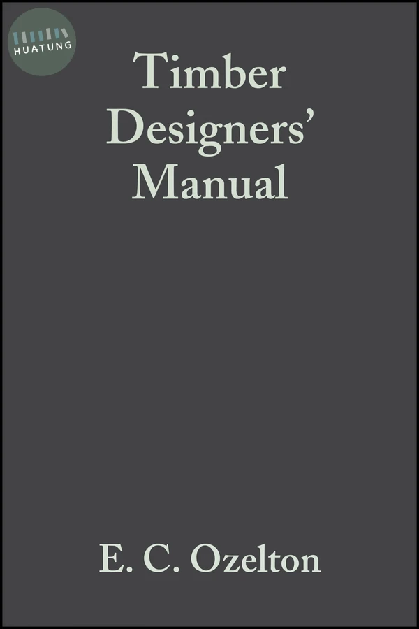 Timber Designers' Manual 