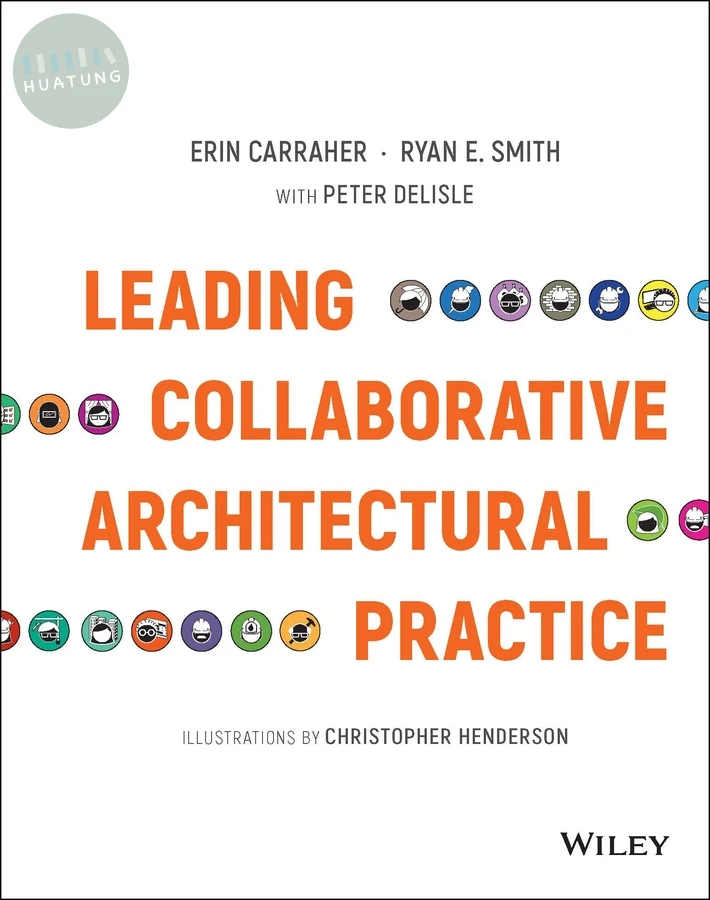 Leading Collaborative Architectural Practice 