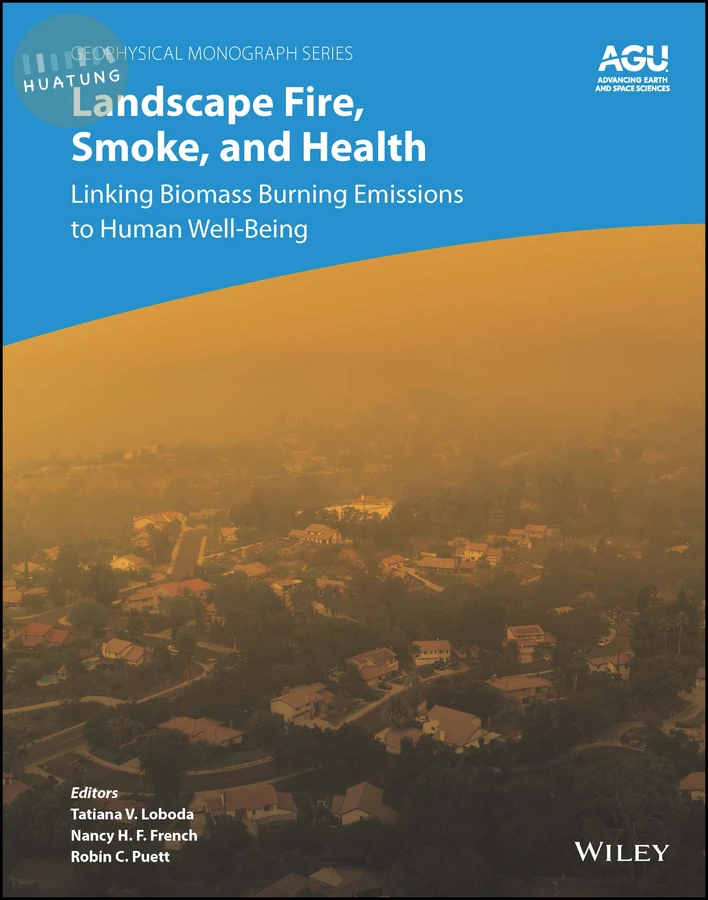 Landscape Fire, Smoke, and Health 