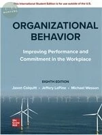 Organizational Behavior: Improving Performance and Commitment in the Workplace (8版)