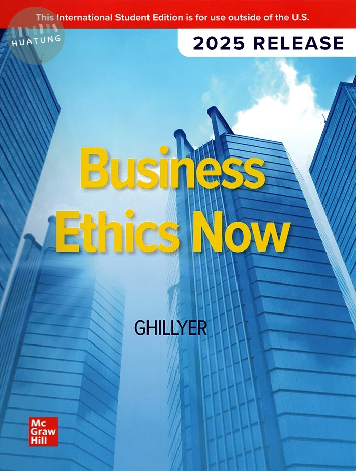Business Ethics Now(2025 Release) (7版)