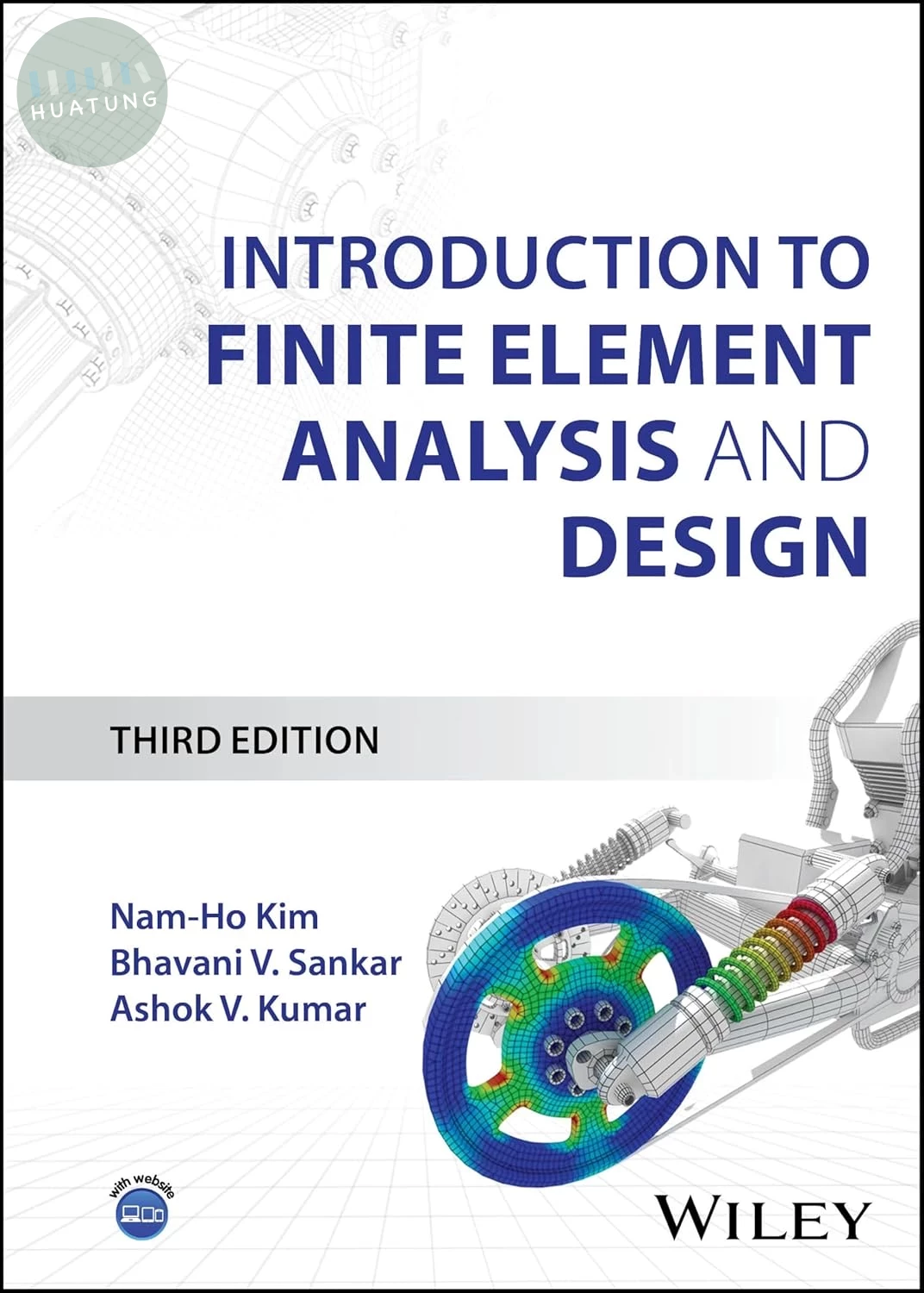 Introduction to Finite Element Analysis and Design 3/e (3版)
