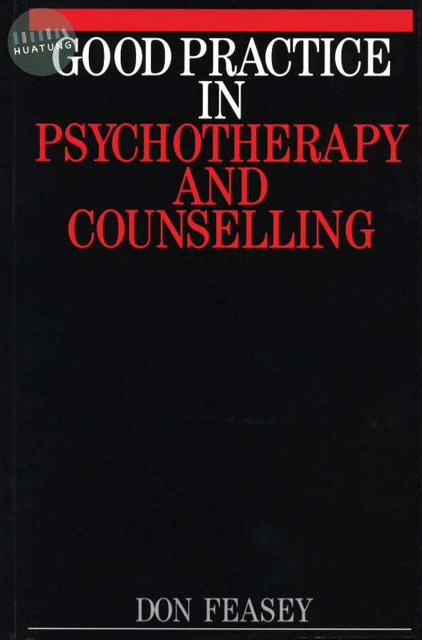 Good Practice in Psychotherapy and Counselling 