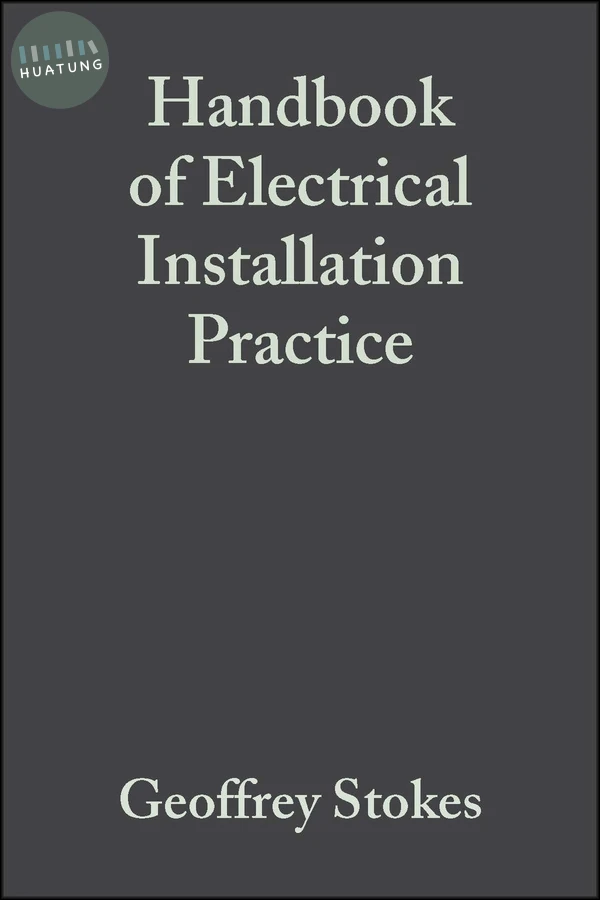 Handbook of Electrical Installation Practice 