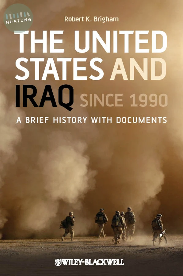 The United States and Iraq Since 1990 