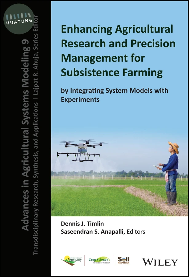 Enhancing Agricultural Research and Precision Management for Subsistence Farming by Integrating System Models with Experiments 