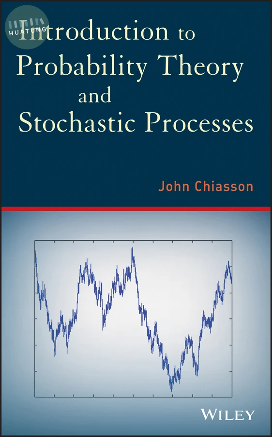 Introduction to Probability Theory and Stochastic Processes 