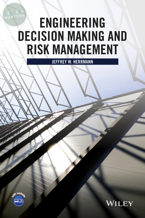 Engineering Decision Making and Risk Management 