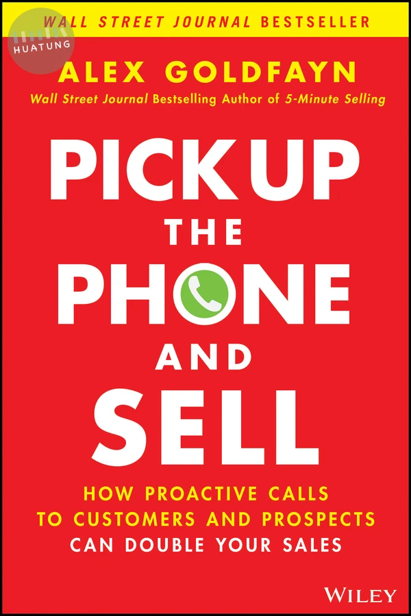Pick Up The Phone and Sell 