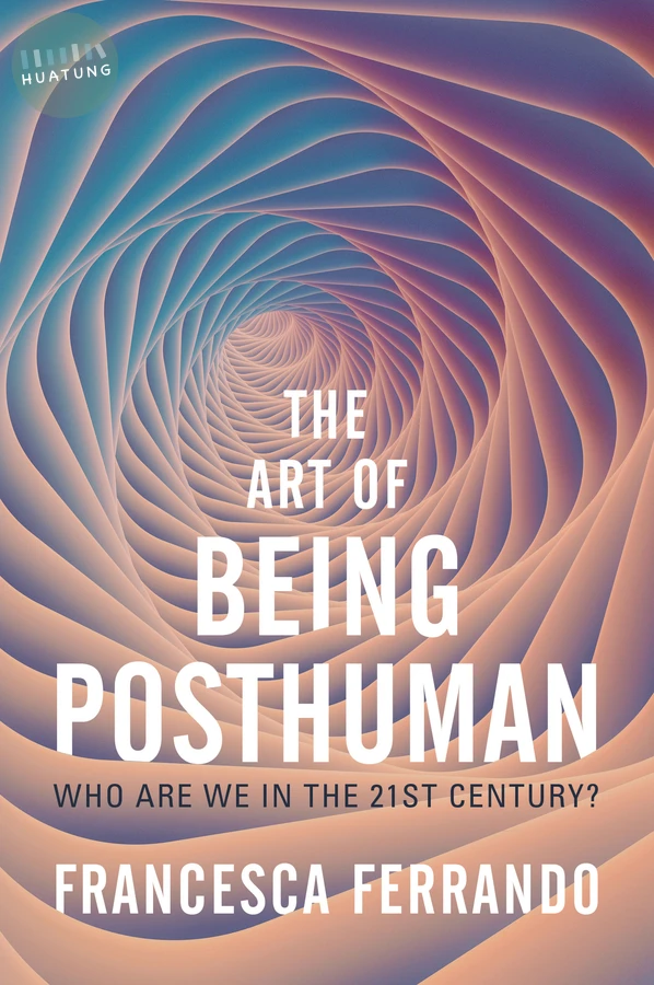 The Art of Being Posthuman 