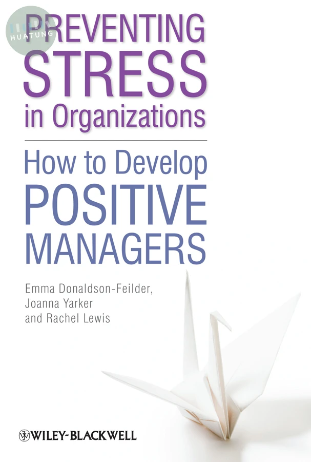 Preventing Stress in Organizations 