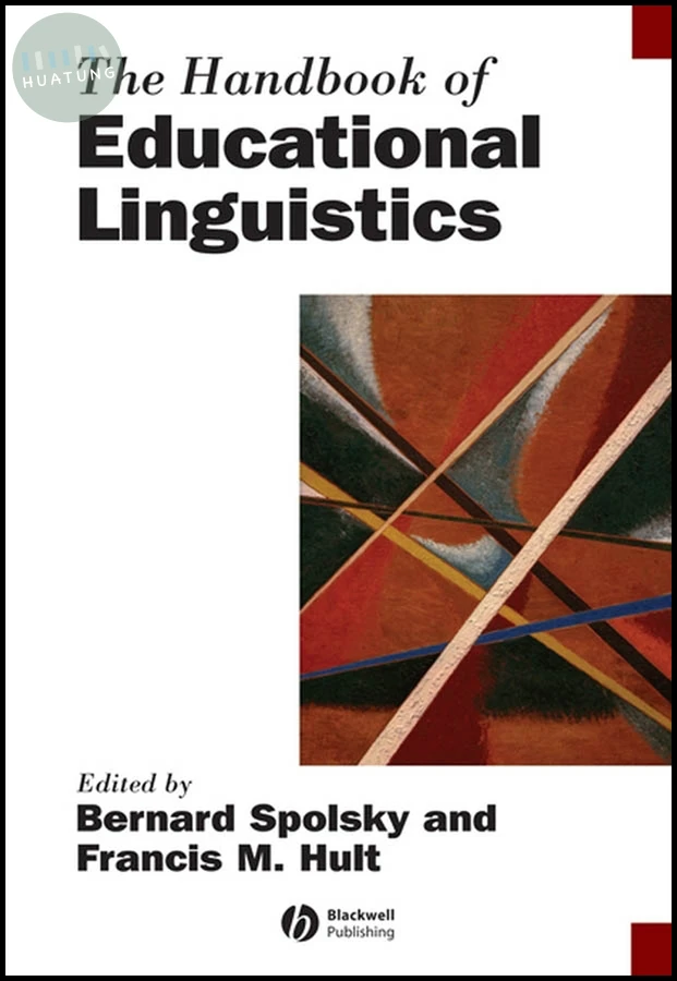 The Handbook of Educational Linguistics 