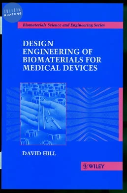 Design Engineering of Biomaterials for Medical Devices 
