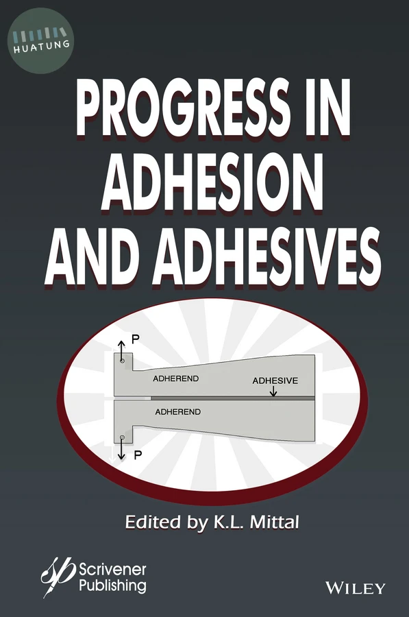 Progress in Adhesion and Adhesives, Volume 1 