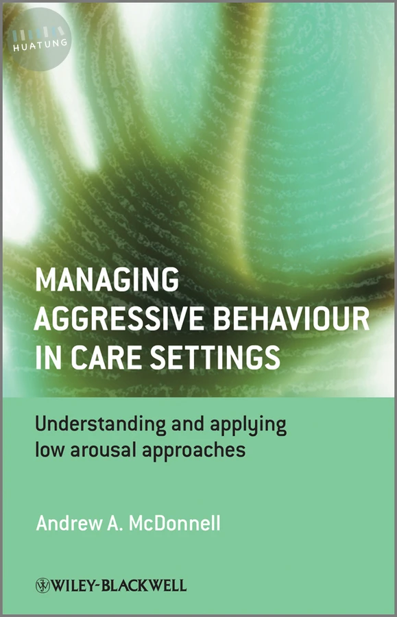 Managing Aggressive Behaviour in Care Settings 