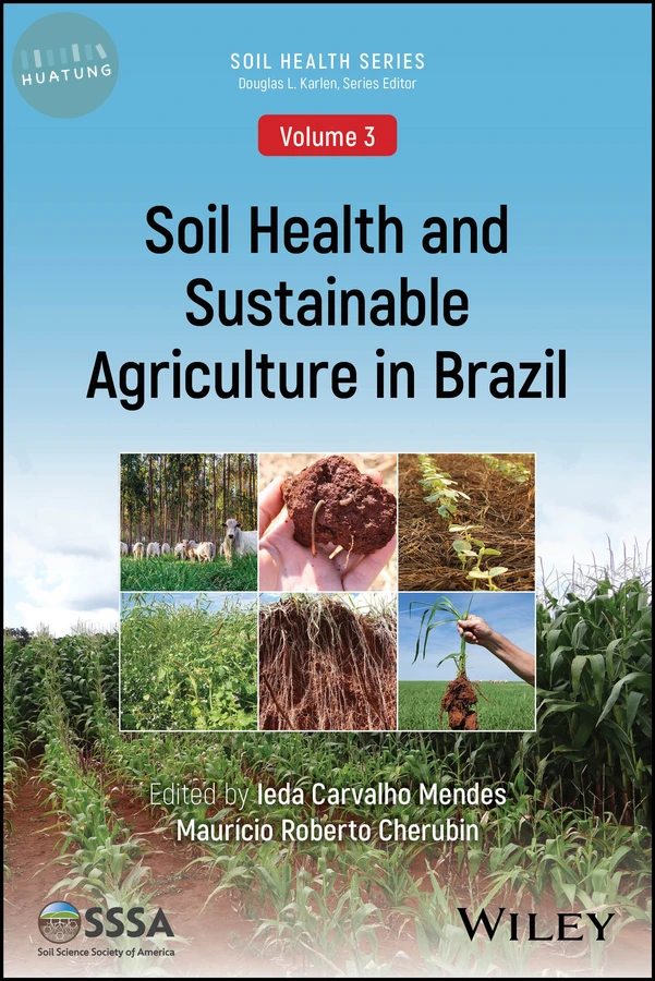 Soil Health and Sustainable Agriculture in Brazil 