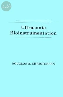 Ultrasonic Bioinstrumentation 