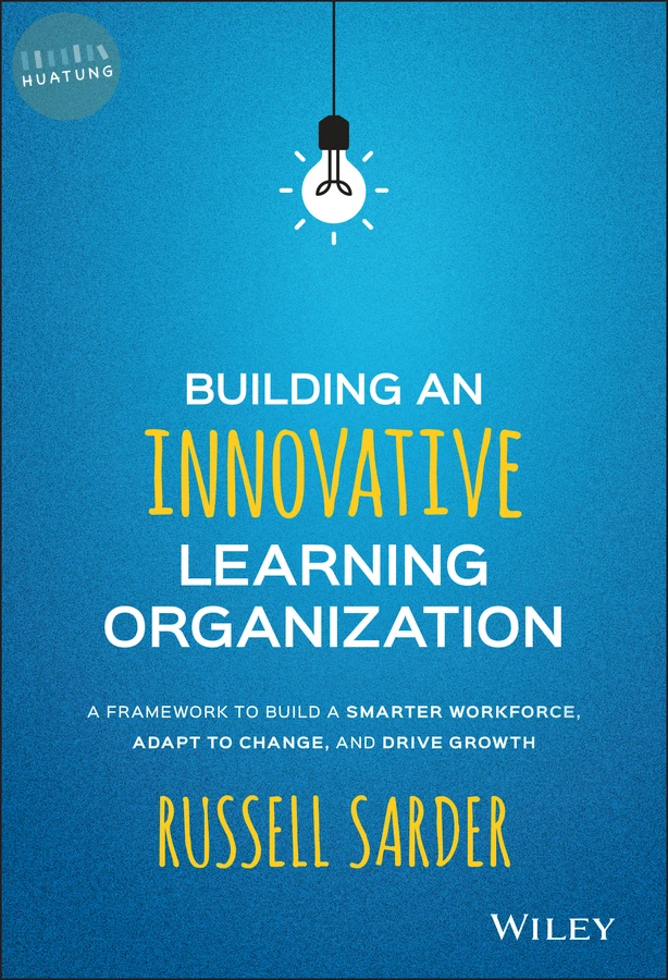 Building an Innovative Learning Organization 