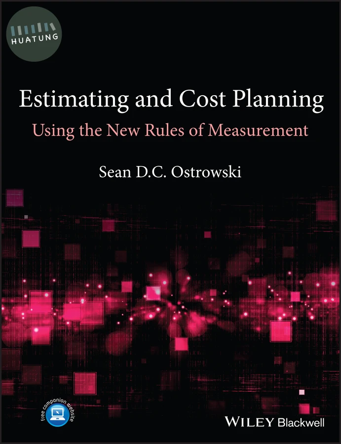 Estimating and Cost Planning Using the New Rules of Measurement 