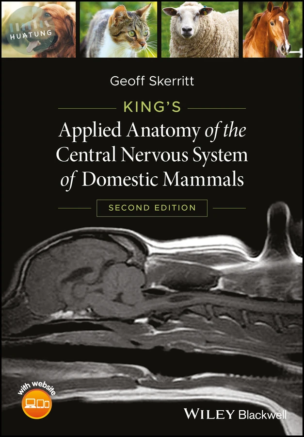 King's Applied Anatomy of the Central Nervous System of Domestic Mammals 