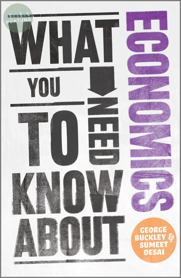 What You Need to Know about Economics 