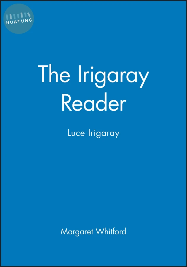 The Irigaray Reader 