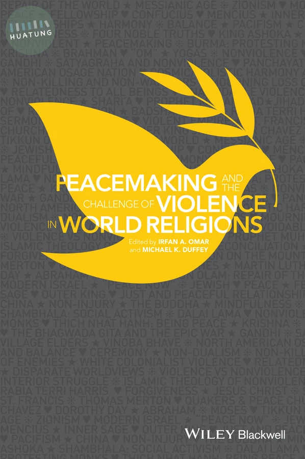 Peacemaking and the Challenge of Violence in World Religions 