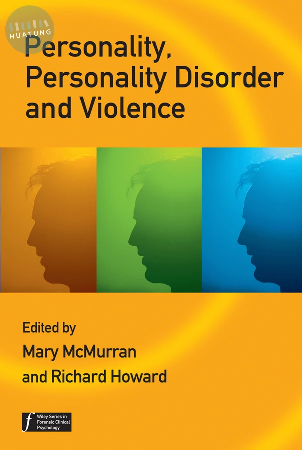 Personality, Personality Disorder and Violence 