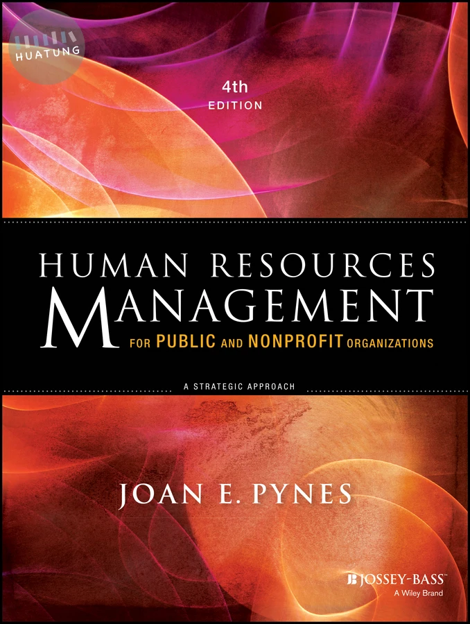 Human Resources Management for Public and Nonprofit Organizations 
