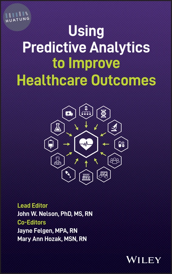 Using Predictive Analytics to Improve Healthcare Outcomes 