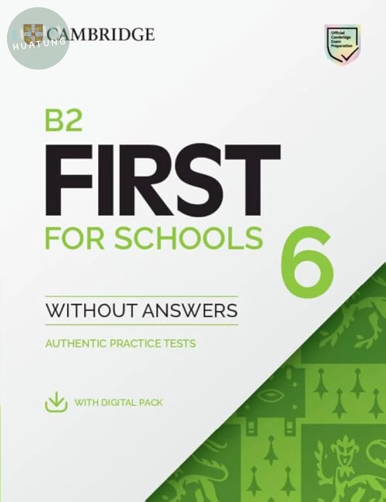 B2 First for Schools 6 Student's Book without Answers with Digital Pack (1版)