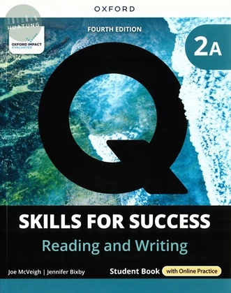 Q : Skills for Success Fourth Edition Reading & Writing Split Student Book 2A (with Online Practice) (4版)