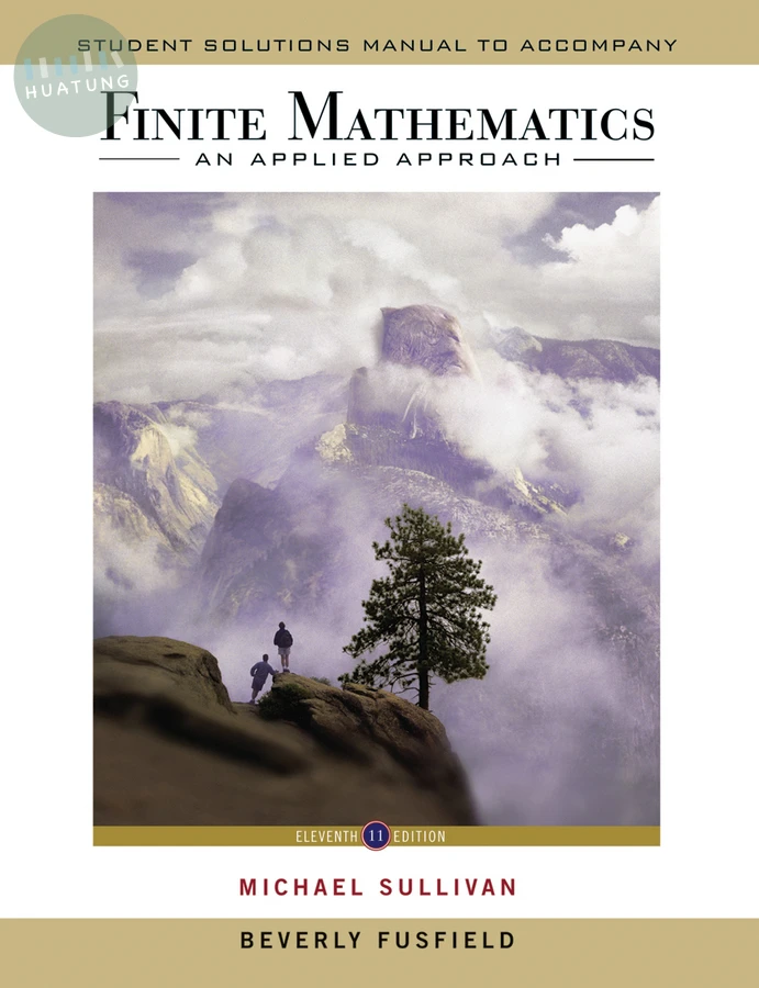 Student Solutions Manual to accompany Finite Mathematics: An Applied Approach, 11e 