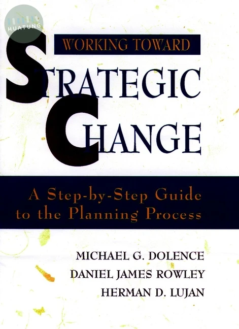 Working Toward Strategic Change 