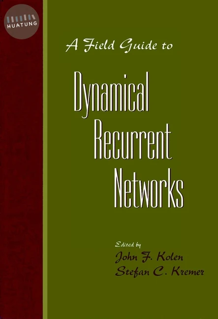 A Field Guide to Dynamical Recurrent Networks 