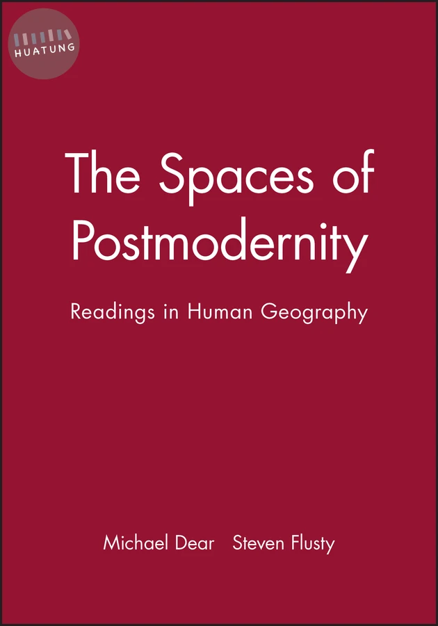 The Spaces of Postmodernity 
