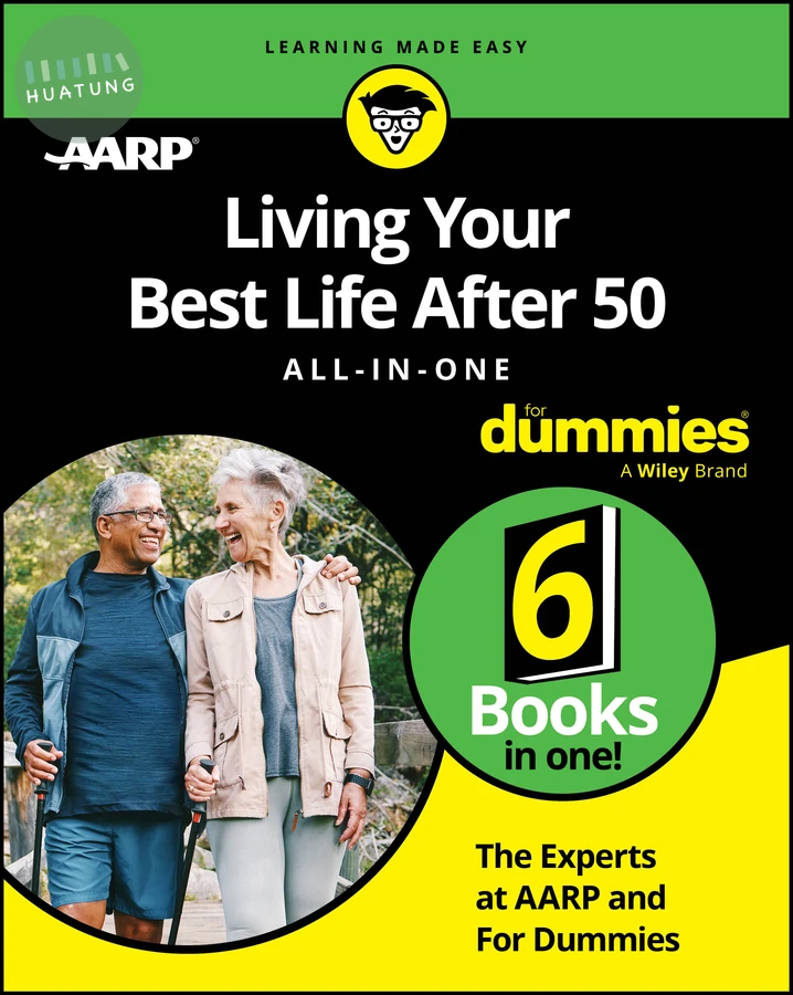 Living Your Best Life After 50 All-in-One For Dummies 