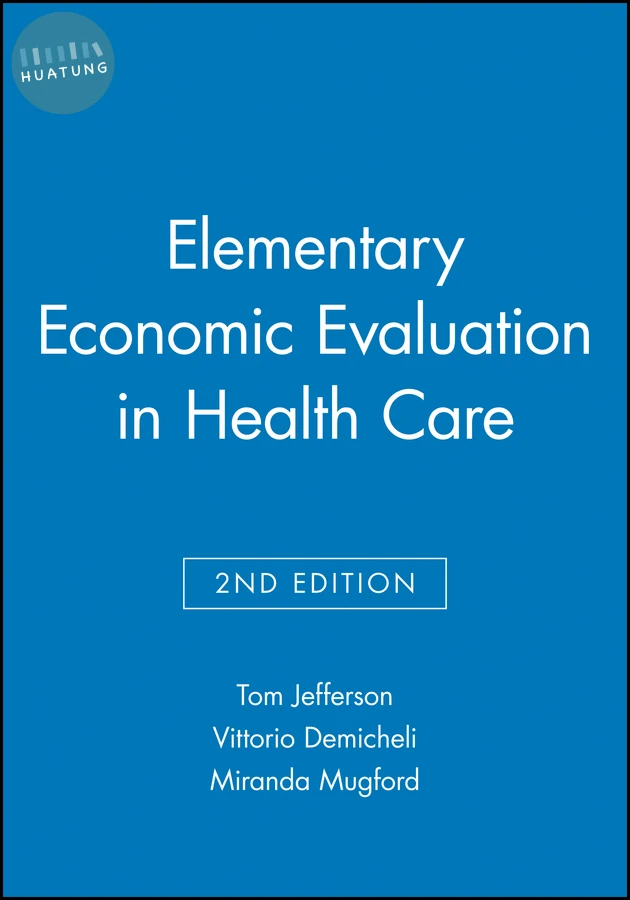Elementary Economic Evaluation in Health Care 