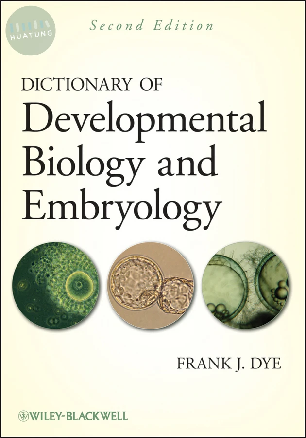 Dictionary of Developmental Biology and Embryology 
