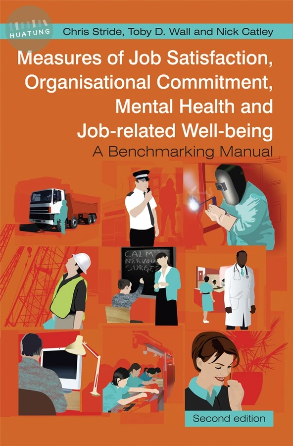 Measures of Job Satisfaction, Organisational Commitment, Mental Health and Job related Well-being 