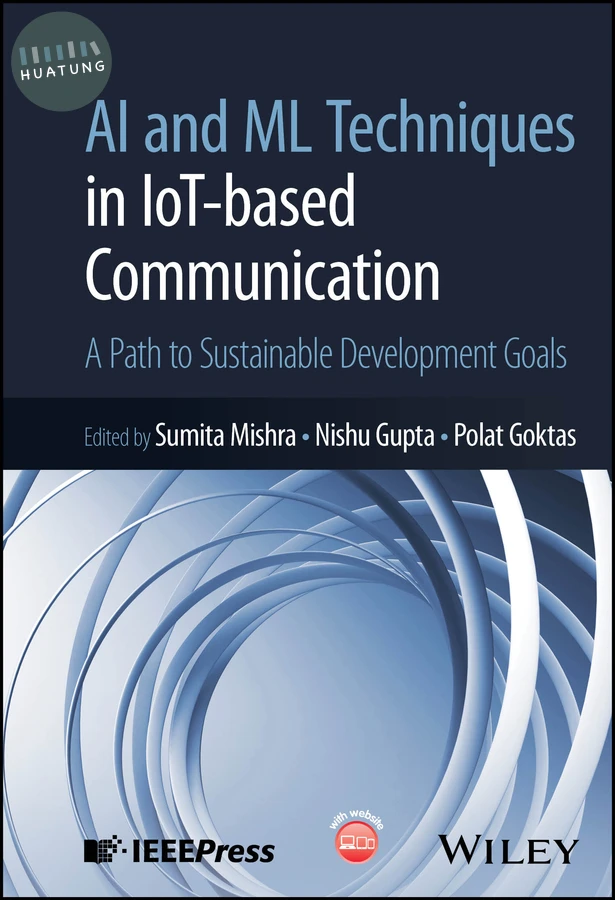 AI and ML Techniques in IoT-based Communication 