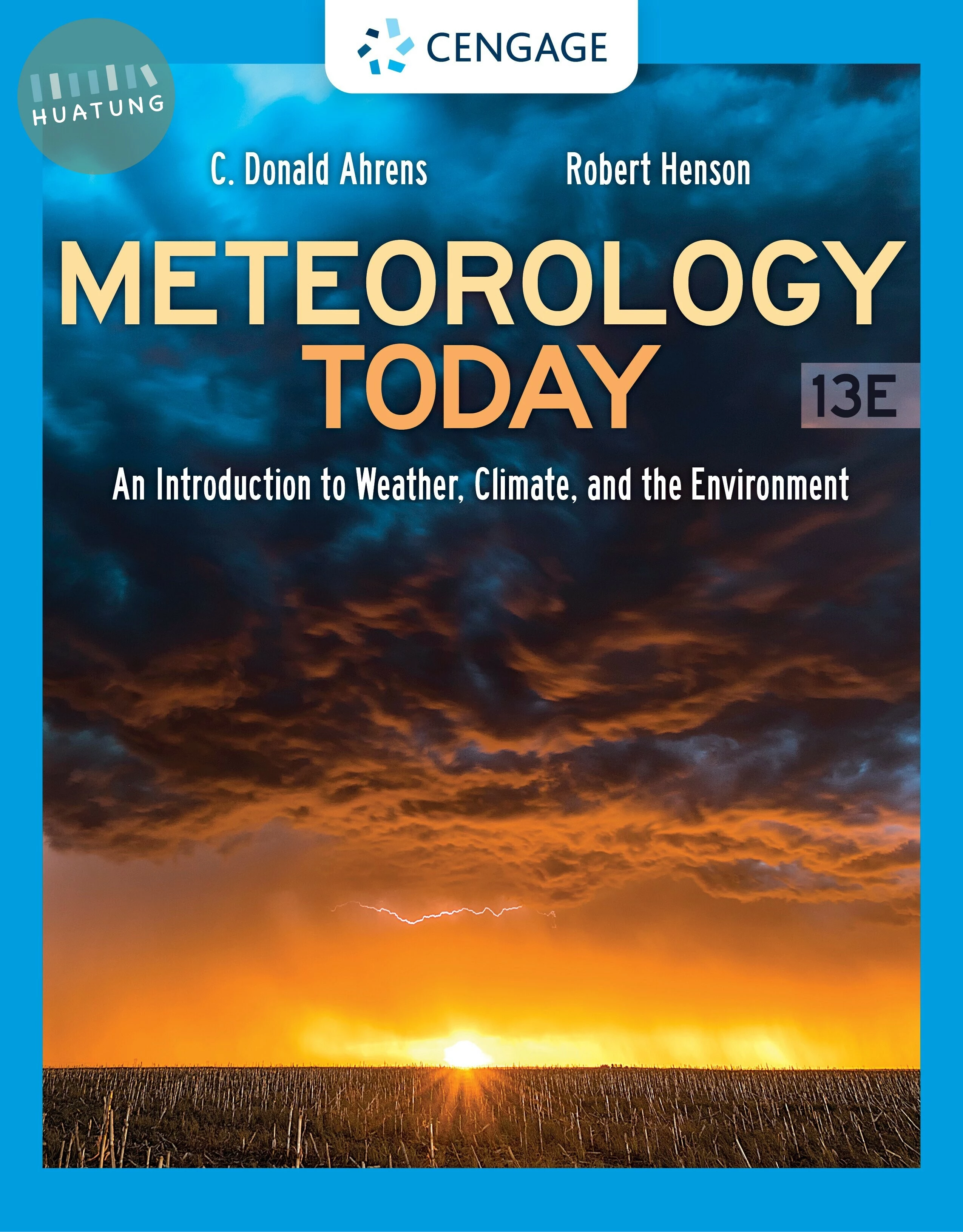 Meteorology Today: An Introduction to Weather, Climate, and the Environment (13版)