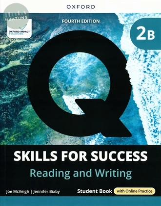 Q : Skills for Success Fourth Edition Reading & Writing Split Student Book 2B (with Online Practice) (4版)