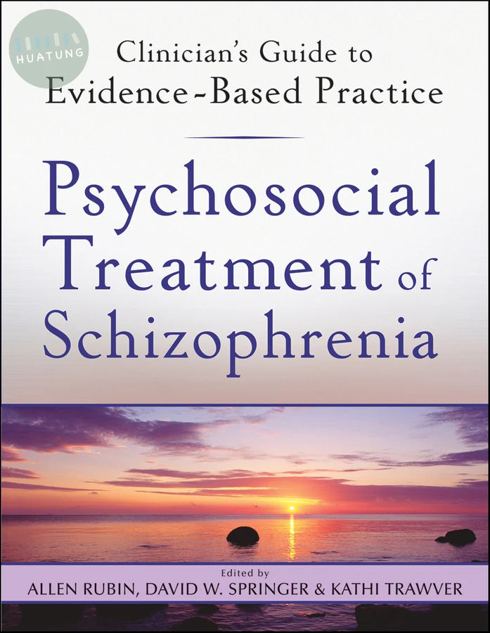 Psychosocial Treatment of Schizophrenia 