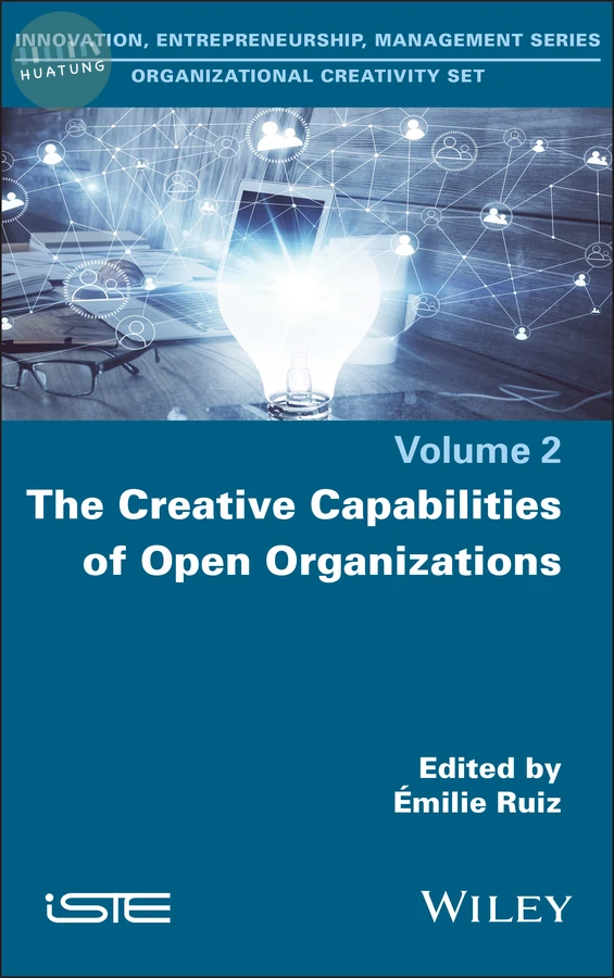 The Creative Capabilities of Open Organizations 