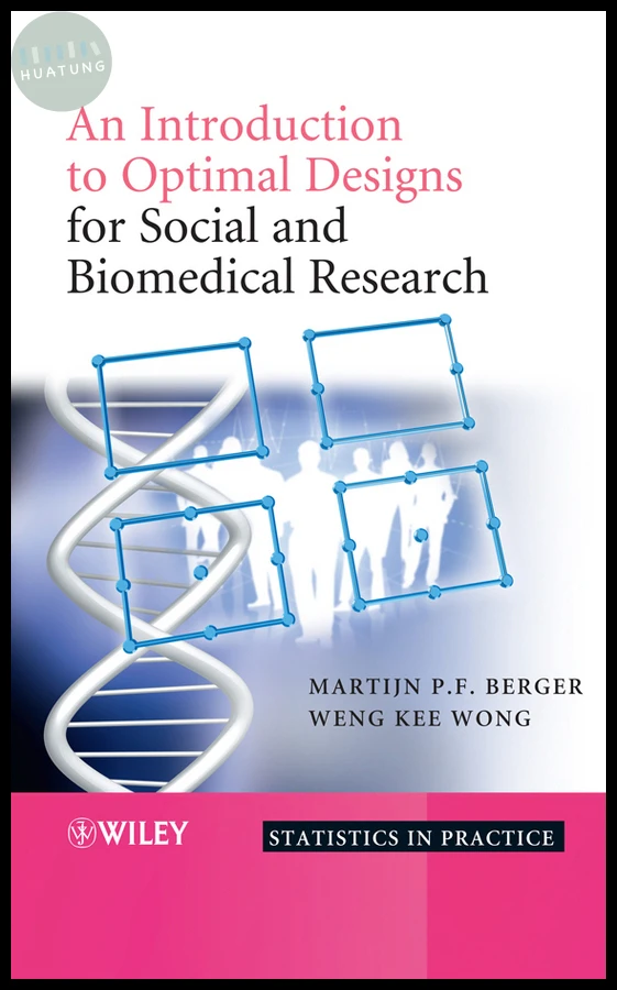 An Introduction to Optimal Designs for Social and Biomedical Research 